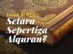 Al-Ikhlas Sama dengan Sepertiga Al-Quran