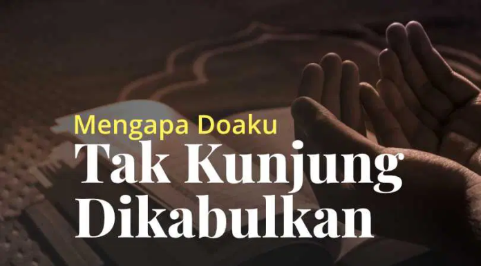 Penyebab Doa Tidak Terkabul Karena Tergesa gesa